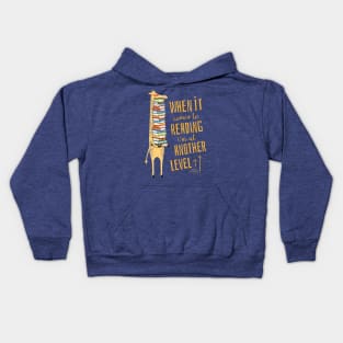 When it comes to Reading I'm at another Level - Giraffe Kids Hoodie